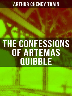 cover image of The Confessions of Artemas Quibble